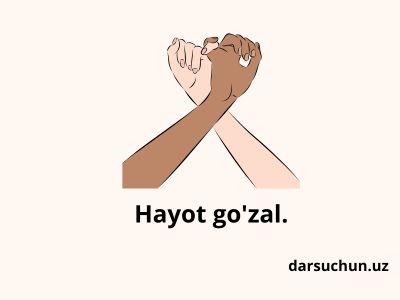 Hayot go'zal - Do’st va do’stlar haqida she’rlar to’plami.