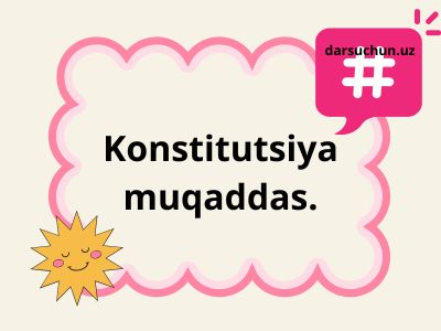 ​​Konstitutsiya muqaddas.