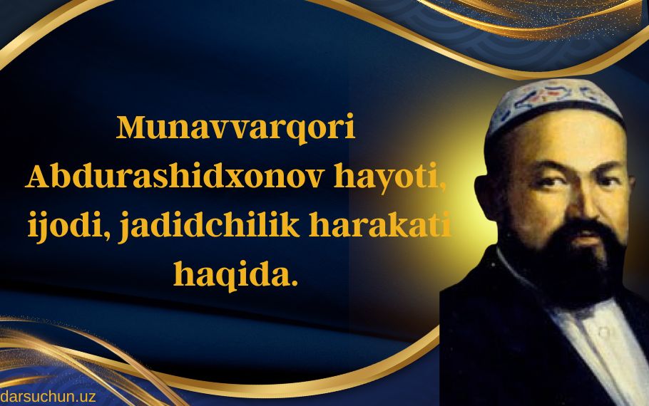 Jadid Munavvarqori Abdurashidxonov haqida