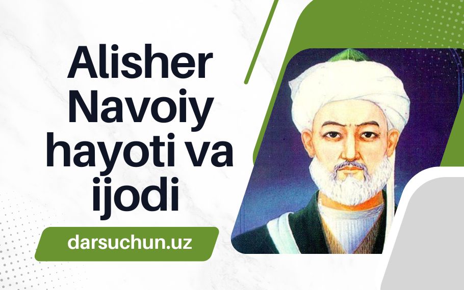 Alisher Navoiy hayoti va ijodi