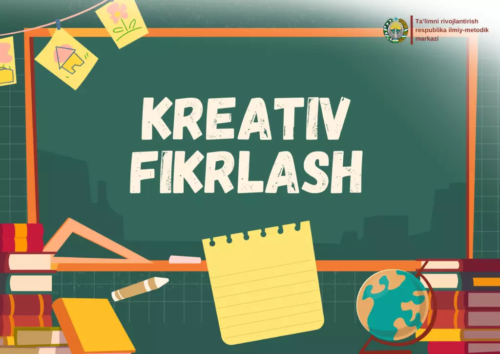 Kelajak soati 32-mavzu: Innavatsion fikrlash